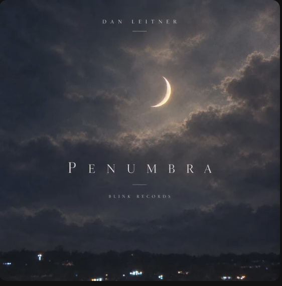 Penumbra - Dan Leitner