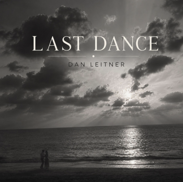 Last Dance - Dan Leitner