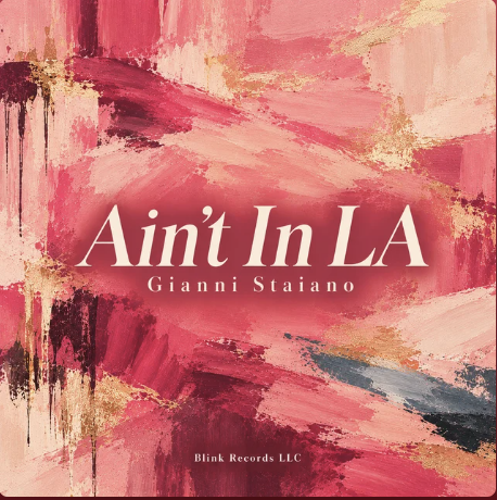 Ain't in LA - Gianni Staiano